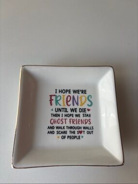White Ceramic Trinket Dish with Colorful 'Friends' Quote